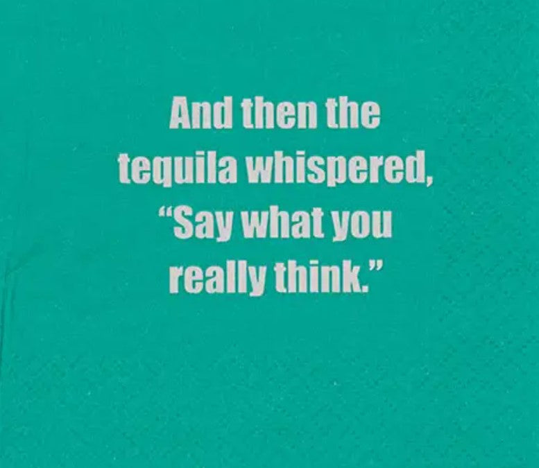 Mary Phillips Design And Then The Tequila Whispered Cocktail Napkins
