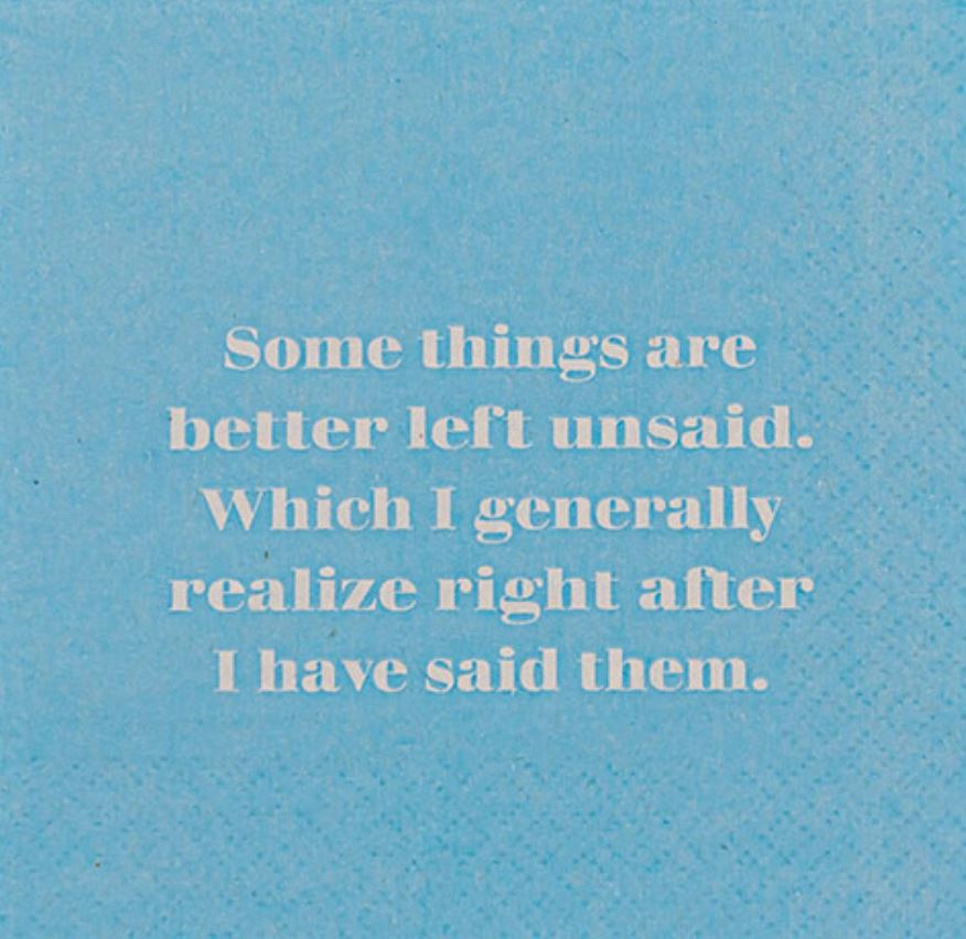 Some Things Are Better Left Unsaid Cocktail Napkins